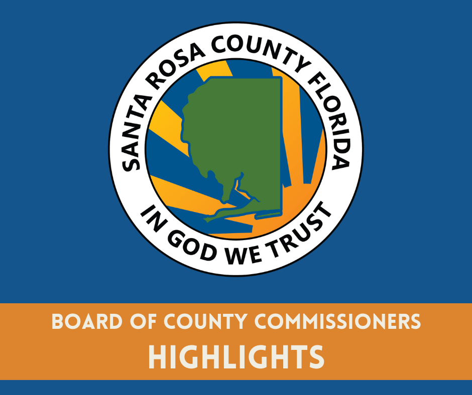 Santa Rosa County BOCC Meeting Highlights