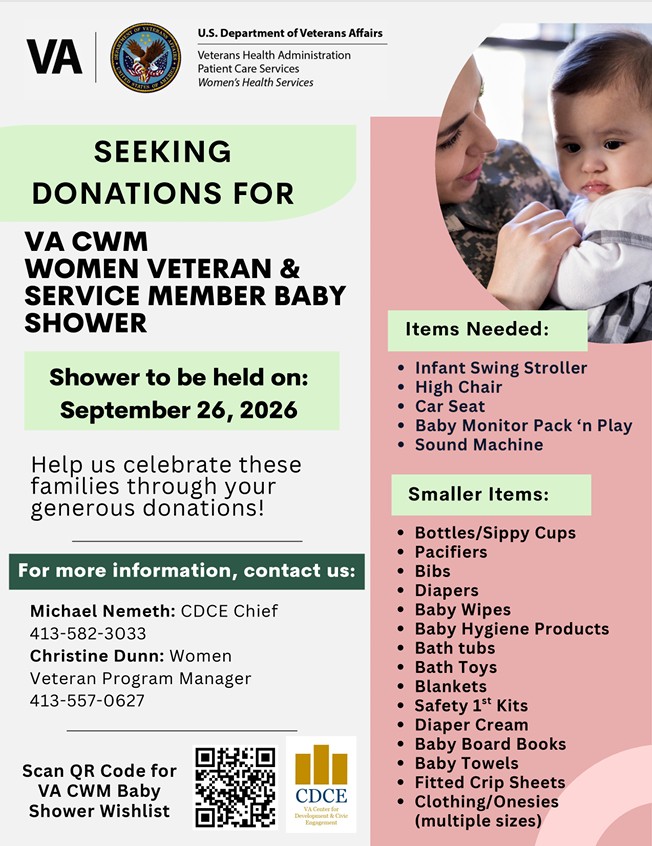 **Alt text:** VA flyer seeking donations for a Central Western Massachusetts Women Veteran and Service Member Baby Shower on September 26, 2026. Requested items include an infant swing stroller, high chair, car seat, baby monitor, Pack ’n Play, sound machine, bottles, pacifiers, diapers, wipes, hygiene products, bath supplies, blankets, safety kits, books, towels, crib sheets, and baby clothing. For information, contact Michael Nemeth at 413-582-3033 or Christine Dunn at 413-557-0627. A QR code links to the baby shower wish list.