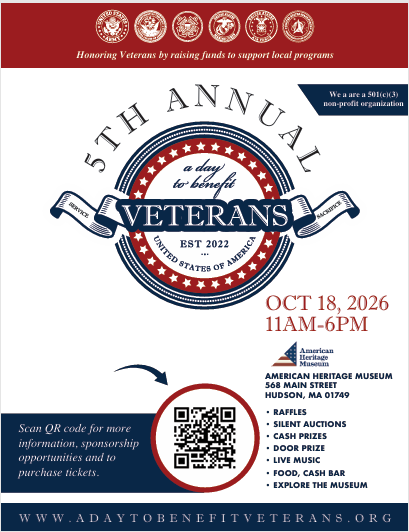 Patriotic red, white, and blue flyer promoting the 5th Annual A Day to Benefit Veterans fundraiser on Sunday, October 18, 2026, from 11:00 AM to 6:00 PM at the American Heritage Museum, 568 Main Street, Hudson, MA 01749. The event raises funds to support local veterans' programs and is organized by a 501(c)(3) nonprofit organization. Activities include raffles, silent auctions, cash prizes, door prizes, live music, food, a cash bar, and opportunities to explore the museum. The flyer features a circular patriotic Veterans emblem, military service logos, and the American Heritage Museum logo. A QR code provides event information, sponsorship opportunities, and ticket purchases. The website www\.adaytobenefitveterans.org appears at the bottom.  QR code URL: [https://www.adaytobenefitveterans.org/](https://www.adaytobenefitveterans.org/) (successfully decoded from the flyer).