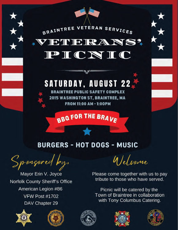 **Alt text:** Patriotic flyer for the Braintree Veteran Services “Veterans’ Picnic” on Saturday, August 22, from 11:00 a.m. to 1:00 p.m. at the Braintree Public Safety Complex, 2015 Washington Street, Braintree, Massachusetts. The free “BBQ for the Brave” features burgers, hot dogs, and music. The event honors those who have served and is sponsored by Mayor Erin V. Joyce, the Norfolk County Sheriff’s Office, American Legion Post 86, VFW Post 1702, and DAV Chapter 29.