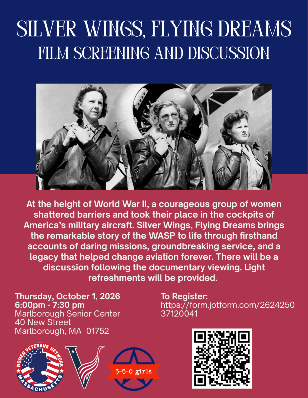 **Alt text:** Flyer for “Silver Wings, Flying Dreams” film screening and discussion, featuring a black-and-white historical photo of three women aviators standing in front of a military aircraft. The documentary tells the story of the Women Airforce Service Pilots (WASP) during World War II, highlighting their missions, groundbreaking service, and impact on aviation. A discussion will follow the screening, and light refreshments will be provided. The event is Thursday, October 1, 2026, from 6:00–7:30 p.m. at the Marlborough Senior Center, 40 New Street, Marlborough, MA 01752. A registration link and QR code are included on the flyer. Logos for Women Veterans Network Massachusetts and partner organizations appear at the bottom.