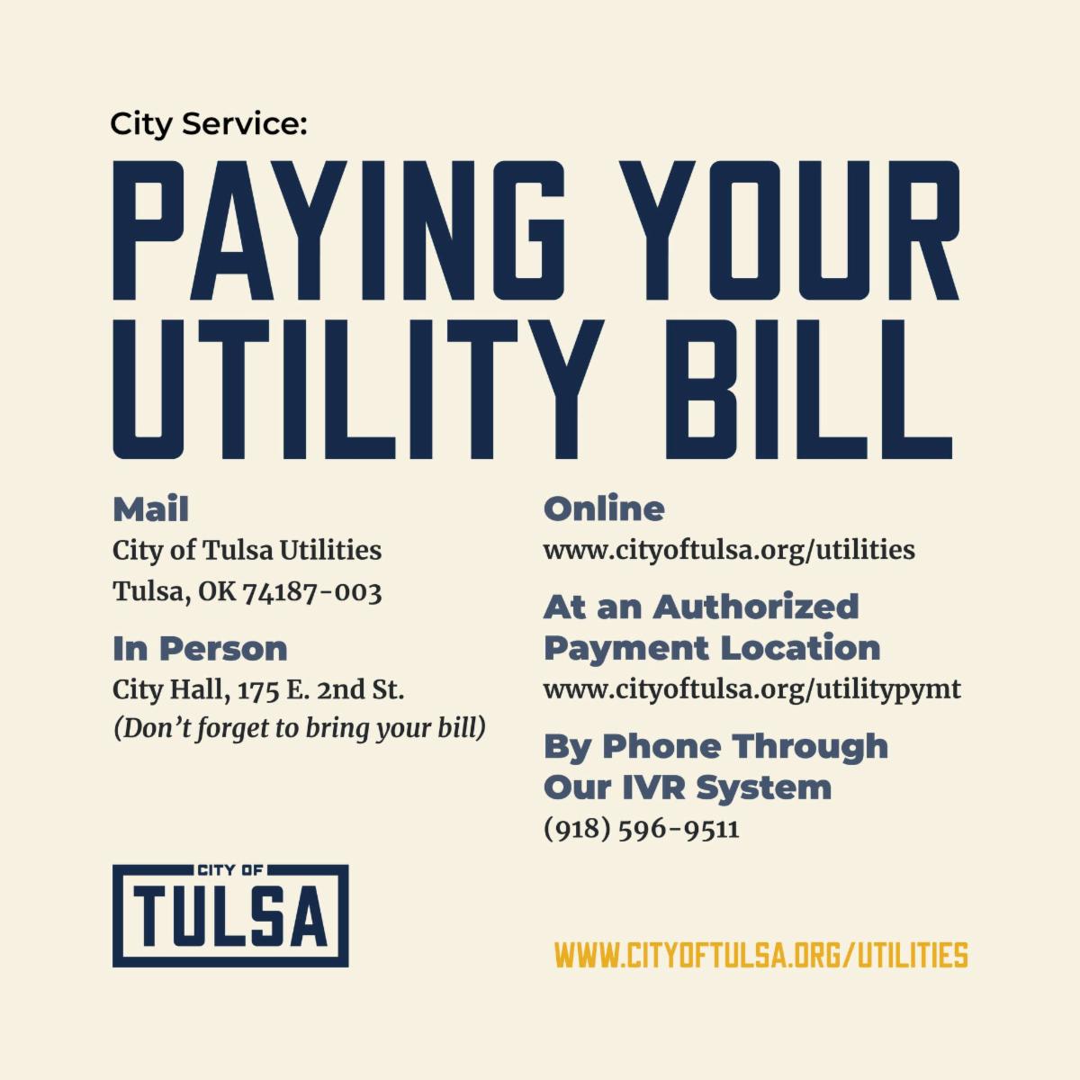 Paying Your Utility Bill. List of options. www.cityoftulsa.org/utilities
