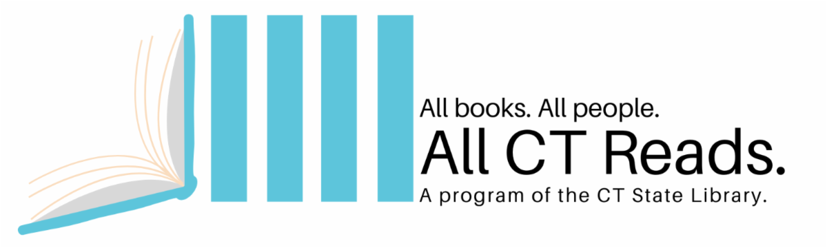 Logo: All books. All people. All CT Reads. A Program of the CT State Library.