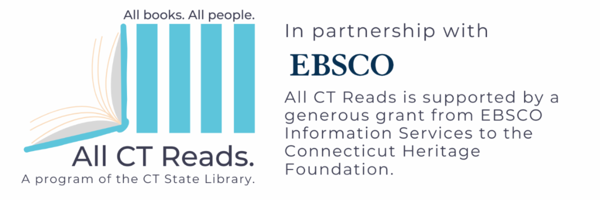 All CT Reads is supported by a generous grant from EBSCO Information Services and the CT Heritage Foundation.