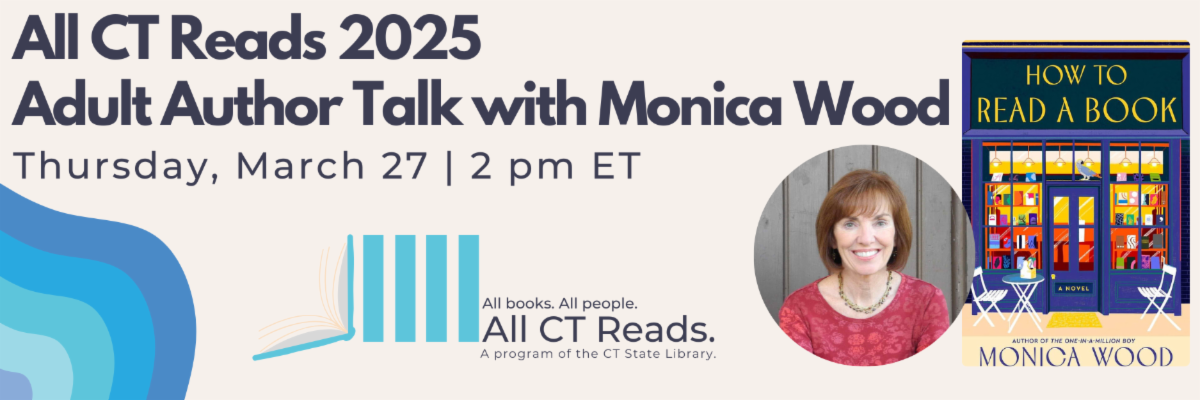 An email banner containing a photo of Monica Wood, author of How to Read a Book, next to an image of the cover of How to Read a Book. The All CT Reads logo is found in the bottom center of the image.