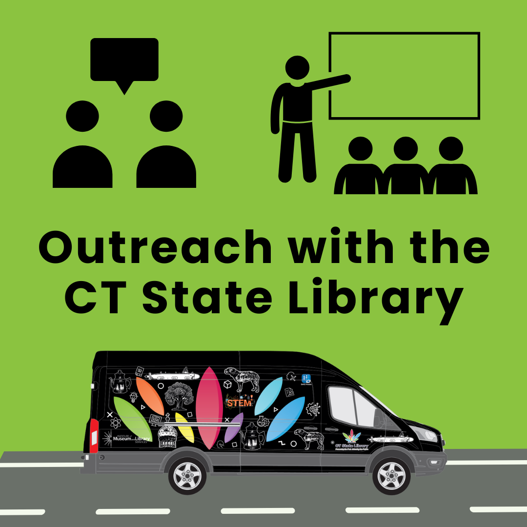 Simple graphics of a person presenting to a crowd, of two people speaking with a "talk bubble" above their heads, and of the CT State Library's Outreach Van against a bright lime green background.
