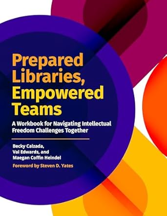 Book cover: Prepared Libraries, Empowered Teams by Becky Calzada, et al.