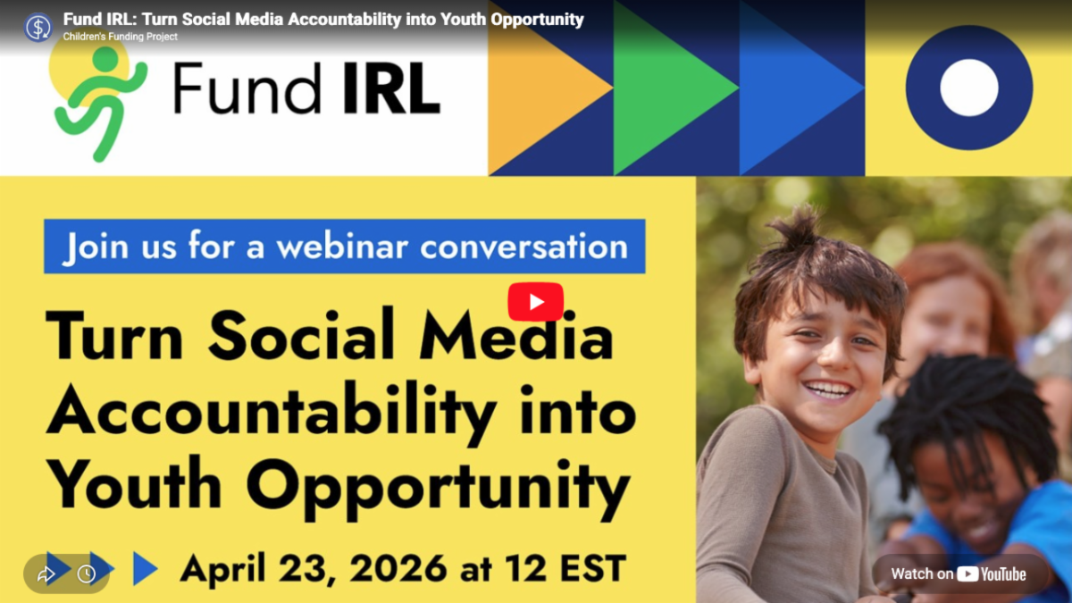 https://childrensfundingproject.org/resource/fund-irl-webinar/