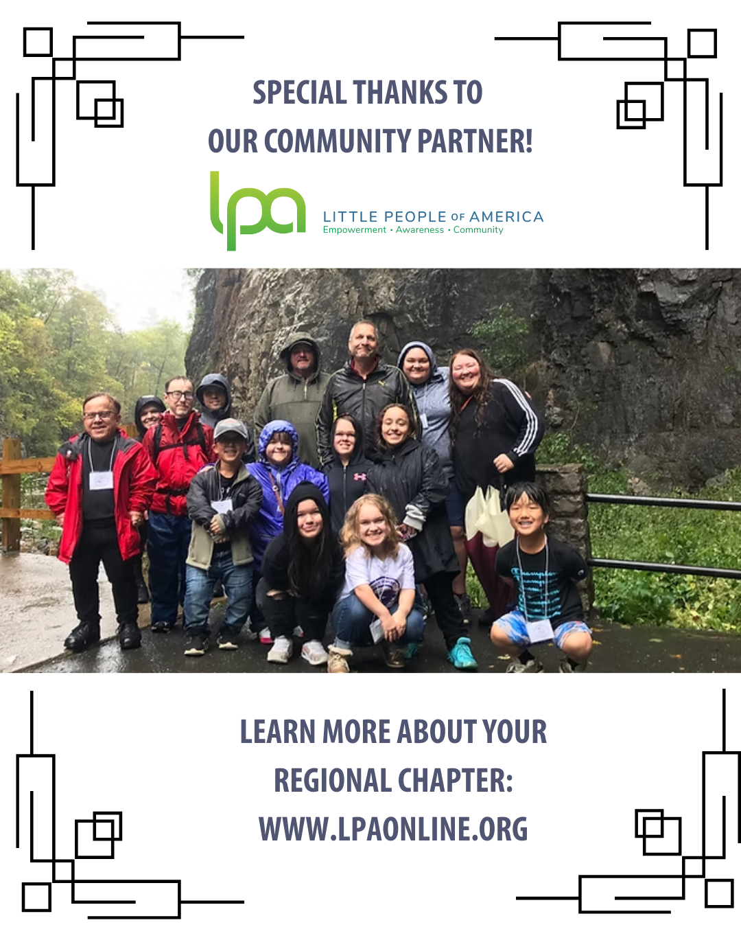 Graphic includes a logo for the national organization Little People of America, a photo of members of the organization, the organization's logo. Text: Special thanks to our community partner! Learn more about your regional chapter: www.lpaonline.org