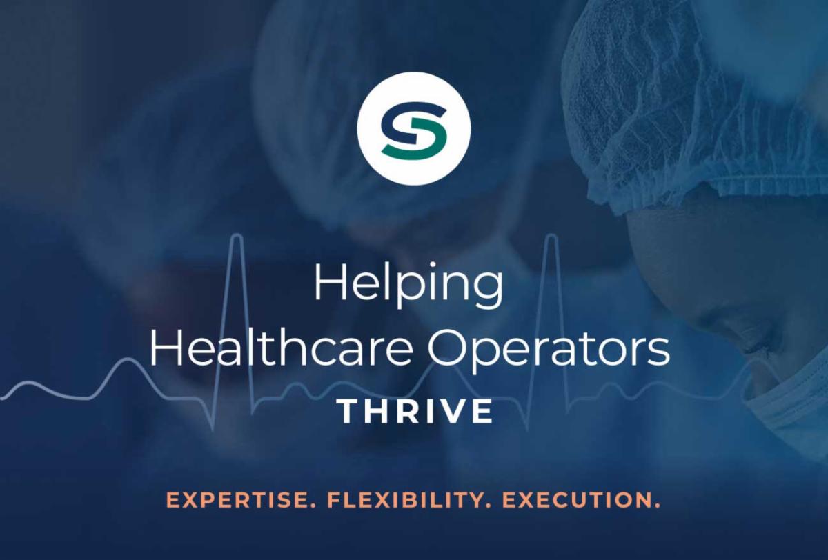 Helping Healthcare Operators Thrive