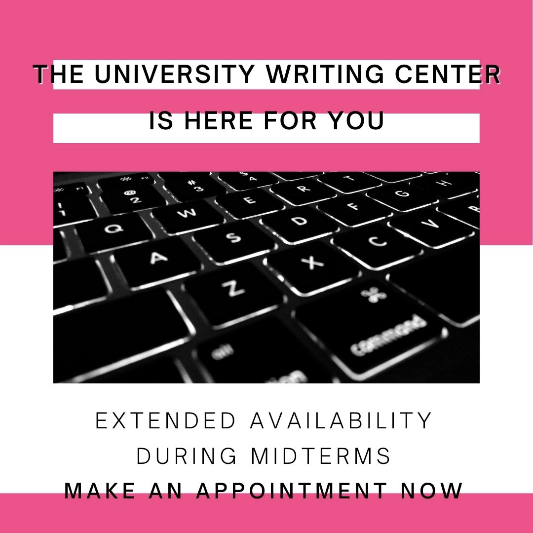pink black and white University Writing Center poster with a computer keyboard and UWC's midterm availability