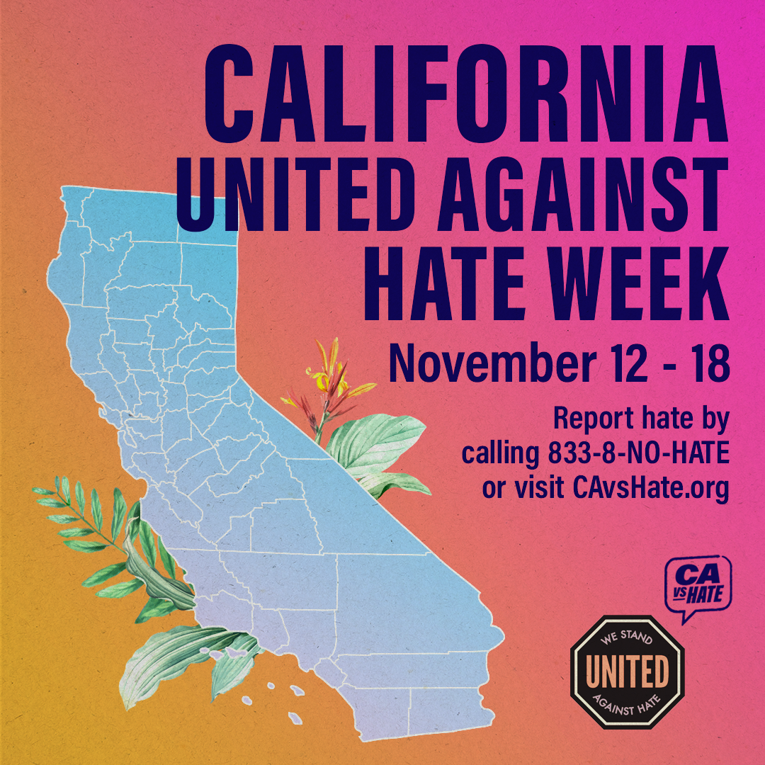 California United Against Hate Week Nov. 12-18.