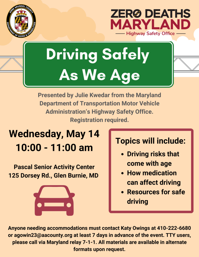 driving safely as we age presentation Wednesday may 14  at 10 am