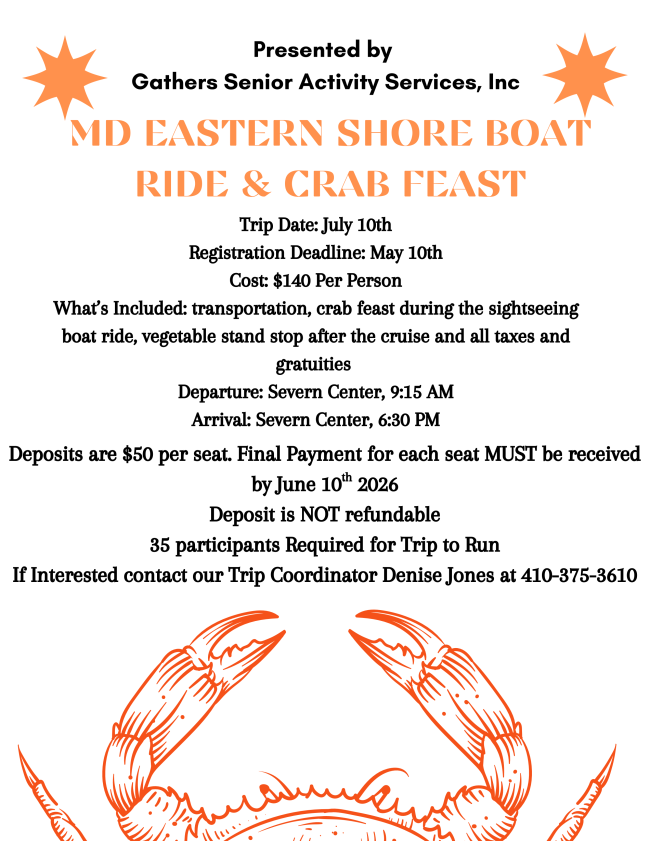 MD Eastern Shore Boat Ride and Crab Feast Trip flyer. Event occurs on July 10. Call 410 375 3610  for details.