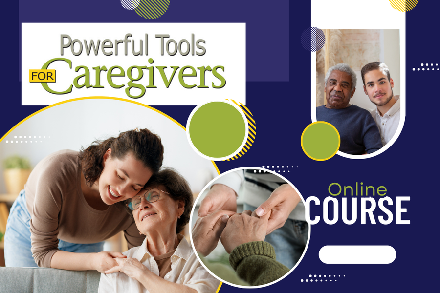 A collage promoting the Powerful Tools for caregivers online class.