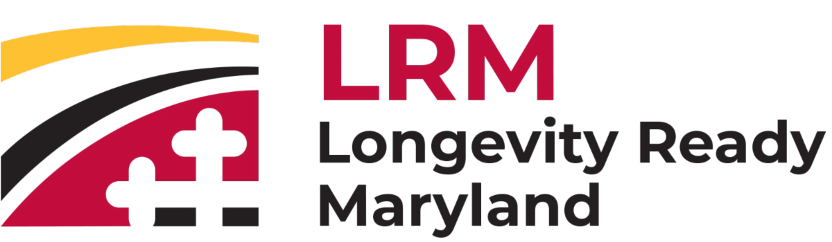 The logo for the Maryland Department of Aging's Longevity Ready Maryland Plan.