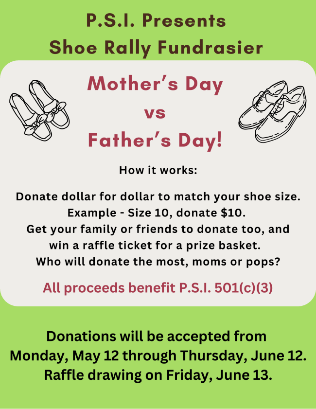 An announcement for PSI's Shoe Rally Fundraiser. Call 4102226680.