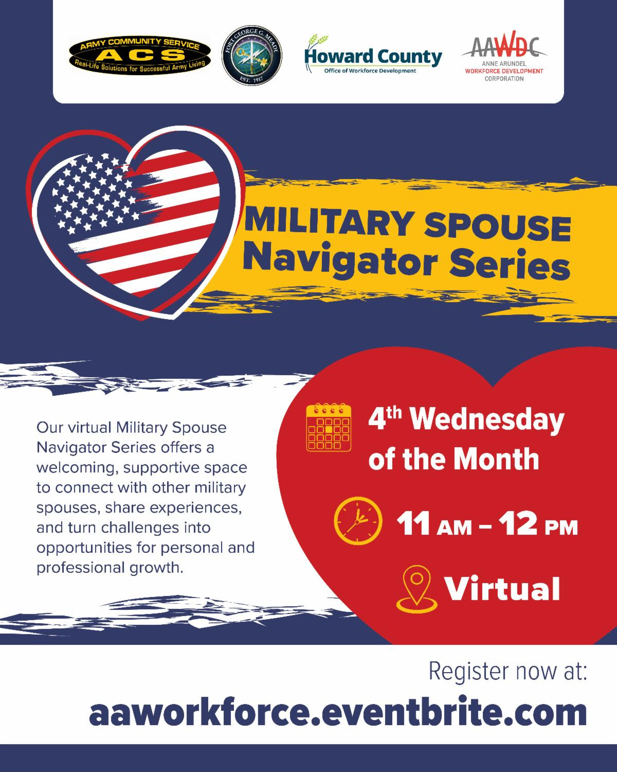 A workshop designed to help military spouses build resilience, strengthen confidence, and navigate change with clarity and purpose. This virtual event happens on the 4th Wednesday of the month from 11 am to 12 pm. Register at aaworkforce.eventbrite.com 