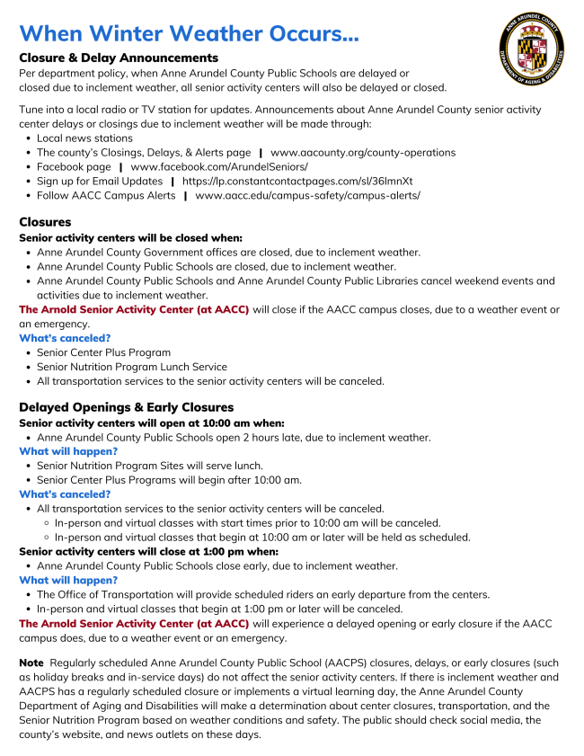 Winter weather procedures and information on how to find out if senior centers and other county agencies are closed delayed or closing early