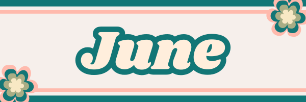 The word June outlined in teal with retro style flowers around the word.