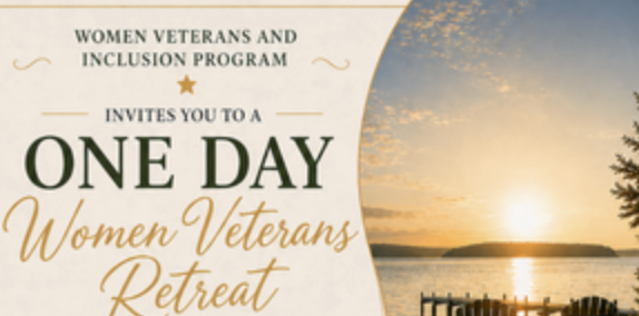 A graphic displaying Women Veterans and Inclusion Program invites you to a one day Womens Veterans Retreat.