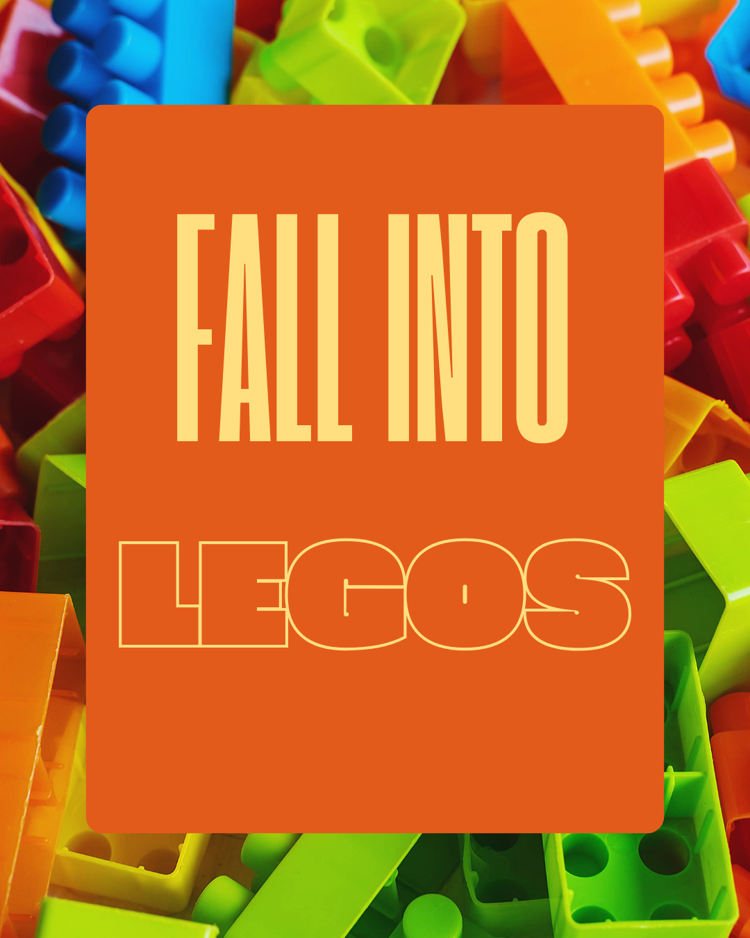 Fall Into Legos Flier