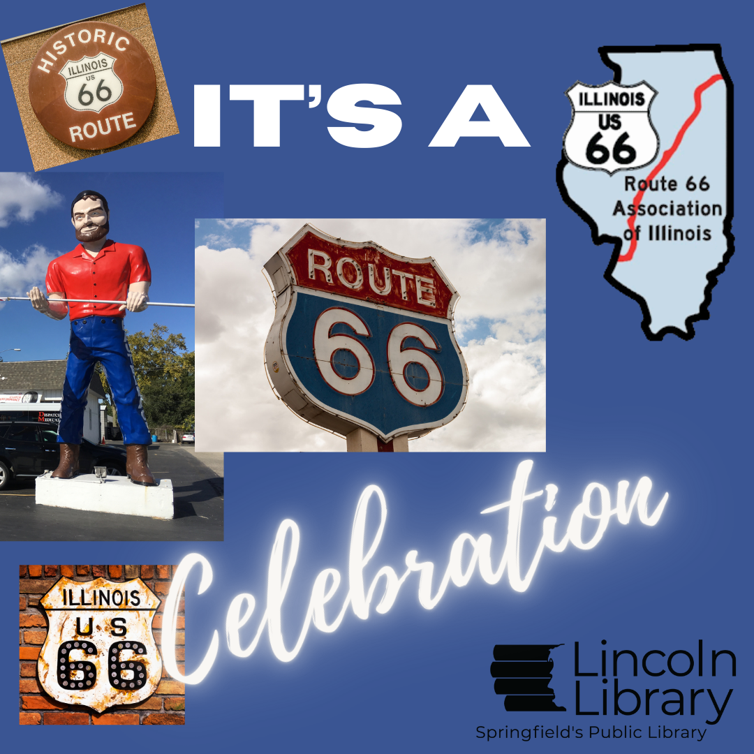 Route 66 symbols with the words It's a Route 66 Celebration