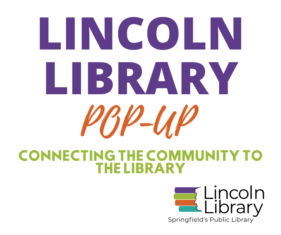 Lincoln Library PopUp Connecting the community to the Library