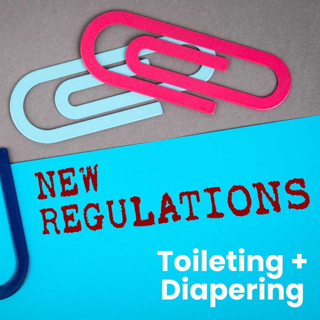 new regulations for toileting and diapering