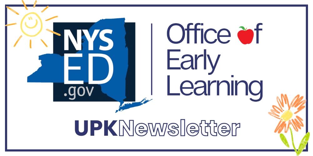 banner with the text office of early learning upk newsletter