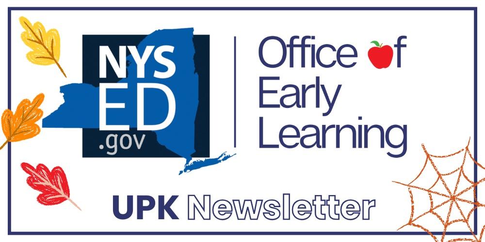 Office of Early Learning UPK Newsletter banner with fall leaves