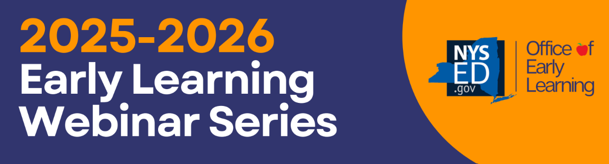 text reads 2025-2026 early learning webinar series