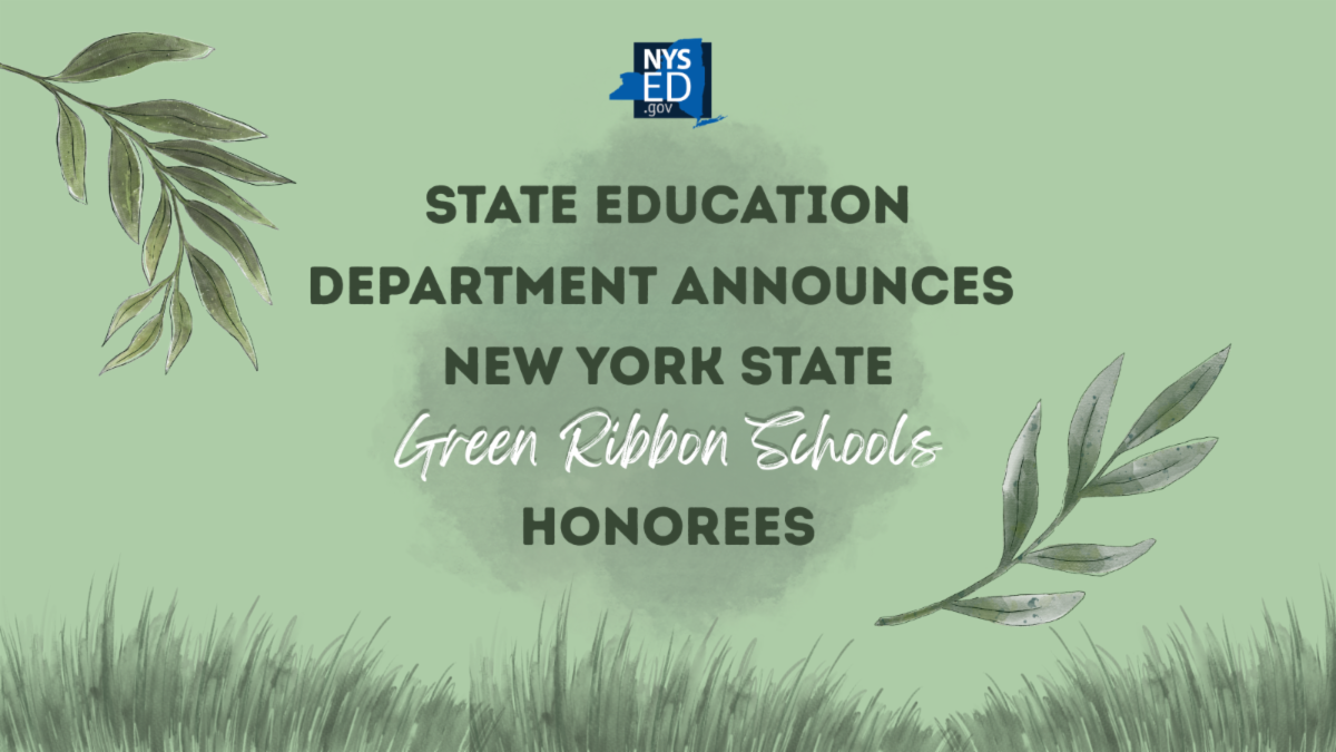 State Education Department Announces New York State Green Ribbon Schools Honorees