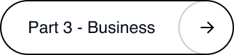 Part 3 - Business