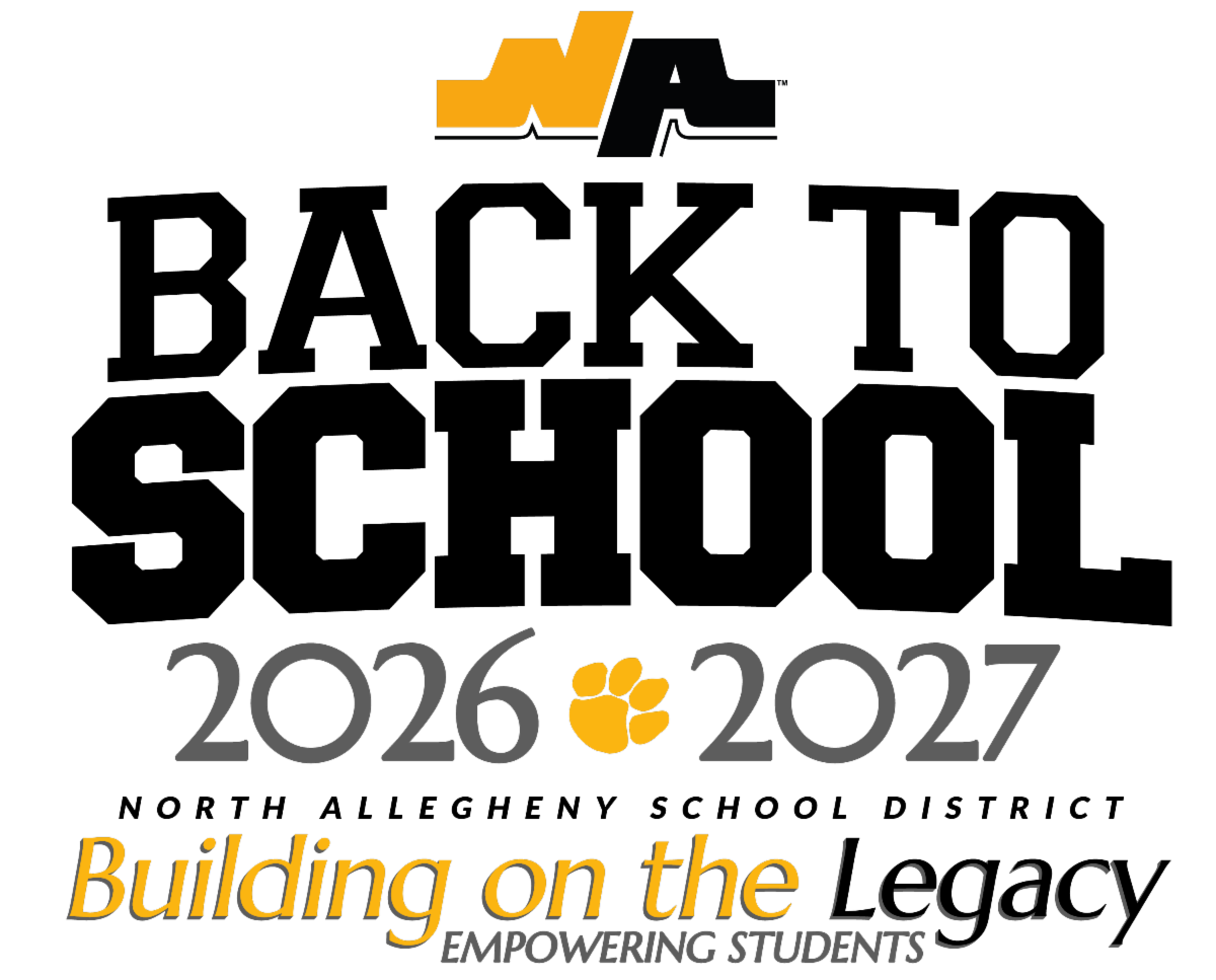 North Allegheny School District Back to School graphic for the 2026-2027 school year, featuring the NA logo, a tiger paw print, and the tagline "Building on the Legacy, EMPOWERING STUDENTS."