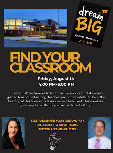 Promotional graphic for McKnight Elementary's Find Your Classroom event on Friday, August 14, featuring photos of the school building exterior and headshots of Mrs. Hudson and Mr. Walters.