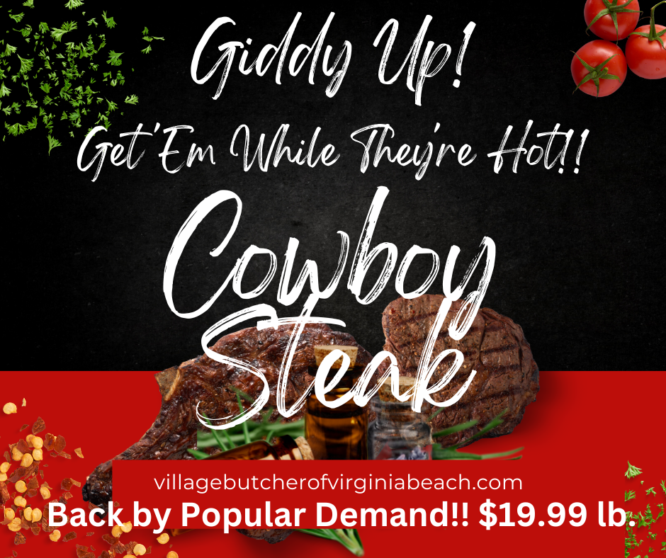 Back by demand! Cowboy Steaks on sale this week at VillageButcherVB