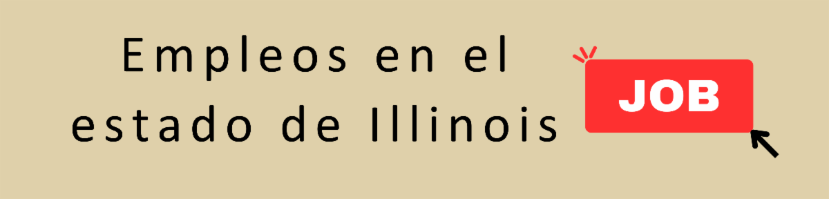 Empleos en el estado de Illinois Job