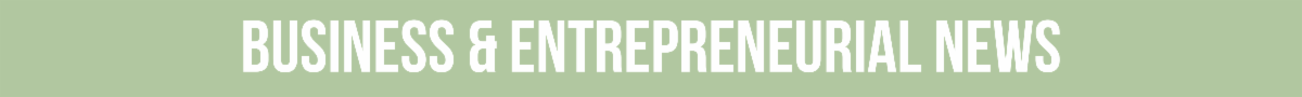 Business & Entrepreneurial News
