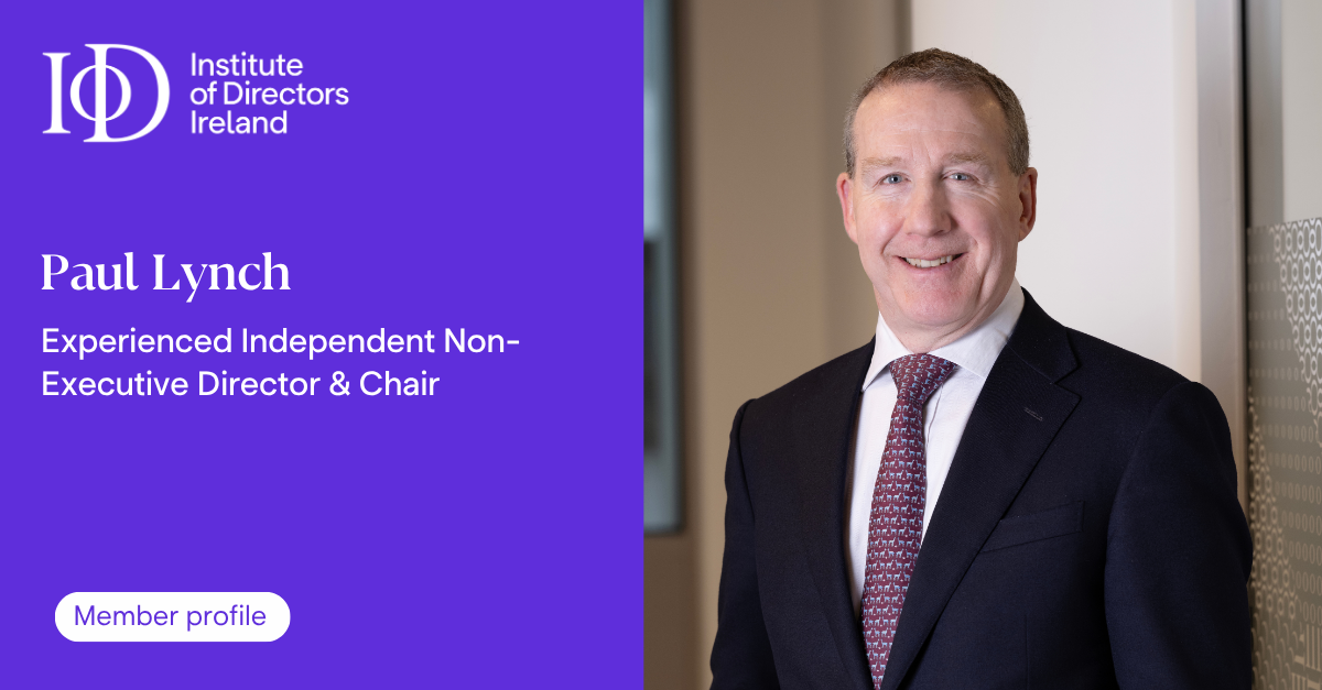 Institute of Directors Ireland member profile graphic featuring Paul Lynch. The graphic includes a professional headshot alongside the text Paul Lynch Strategic Advisor Chair and Non-Executive Director. The Institute of Directors Ireland logo appears on a purple background above a Member profile label.
