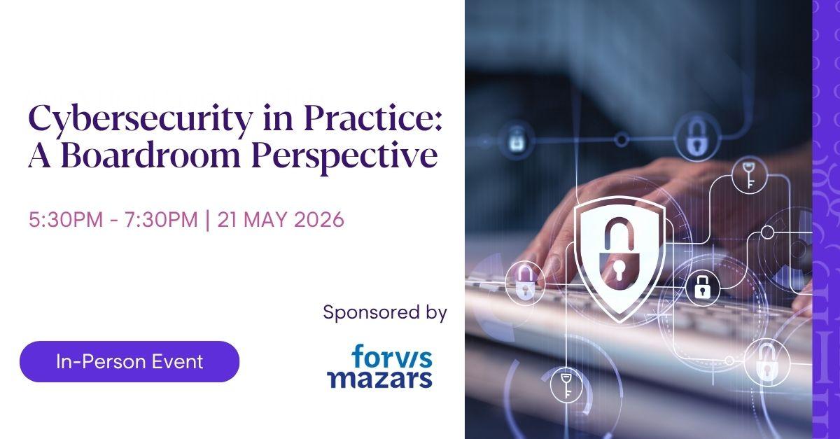 Institute of Directors Ireland event graphic promoting cybersecurity in practice a boardroom perspective with date and time. Digital illustration of data security icons and shield over laptop keyboard with in person event and sponsor forvis mazars.