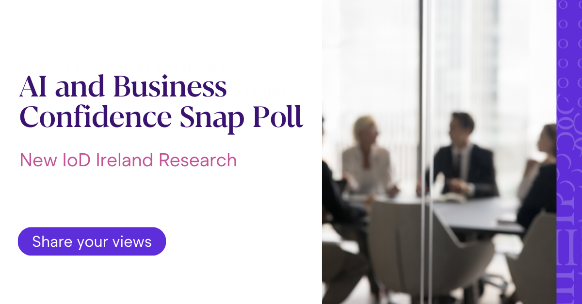Promotional graphic for an AI and Business Confidence Snap Poll by the Institute of Directors Ireland. The left panel displays the headline AI and Business Confidence Snap Poll, the subheading New IoD Ireland Research, and a Share your views button. The right panel shows a small group of business people seated around a table in a modern office meeting room.
