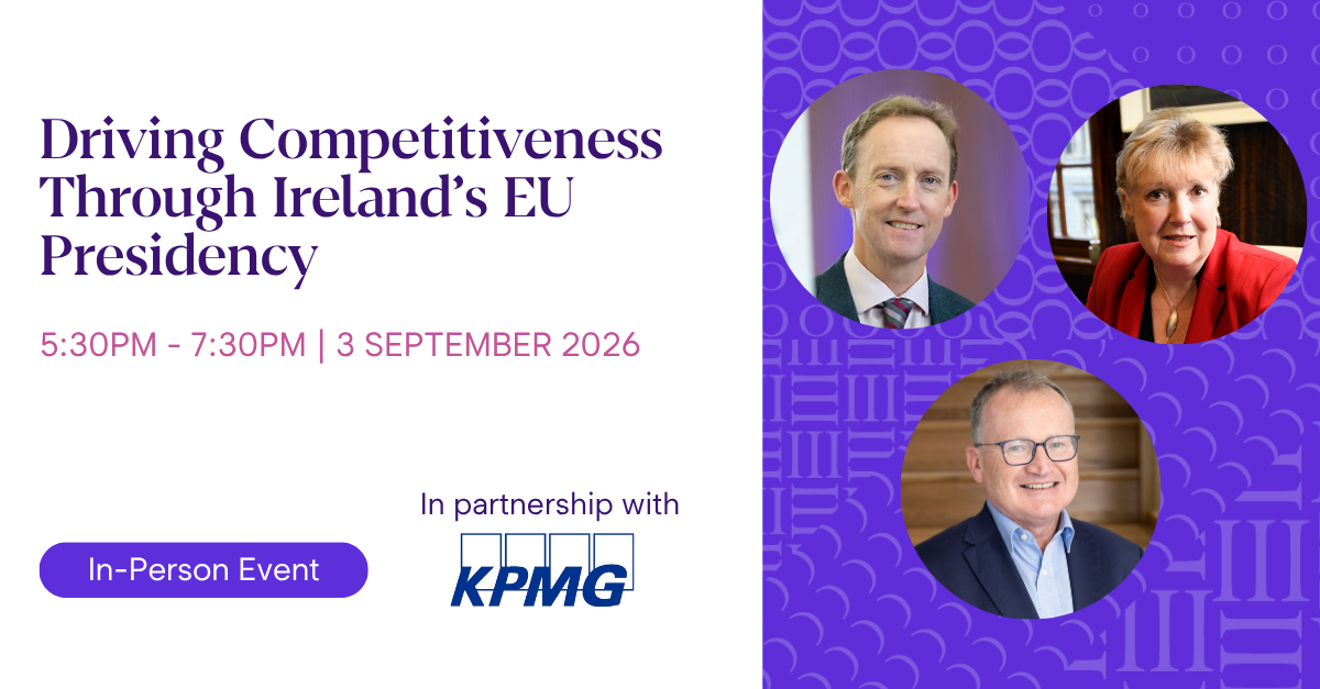 Promotional graphic for an Institute of Directors Ireland in-person event titled Driving Competitiveness Through Ireland’s EU Presidency. The graphic includes the event date and time of 3 September 2026 from 5.30pm to 7.30pm. Three circular headshot photographs appear on a purple patterned background. The KPMG logo is displayed with the text In partnership with KPMG.