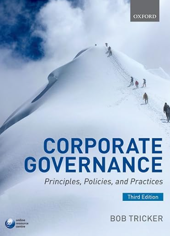 book cover of Corporate Governance Principles Policies and Practices Third Edition by Bob Tricker published by Oxford featuring an image of a snow covered mountain with several people climbing towards the peak under a cloudy sky