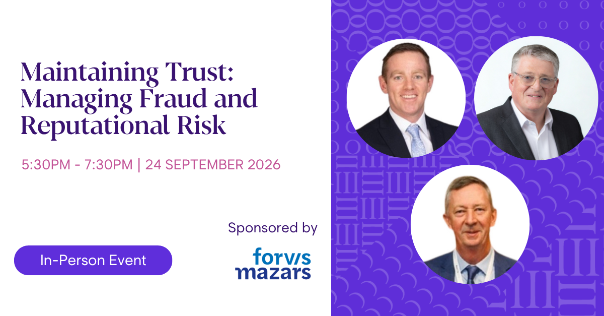 Promotional graphic for IoD Ireland event Maintaining Trust: Managing Fraud and Reputational Risk taking place on 24 September 2026 from 5:30PM to 7:30PM sponsored by Forvis Mazars with three speaker headshots displayed on a purple background.