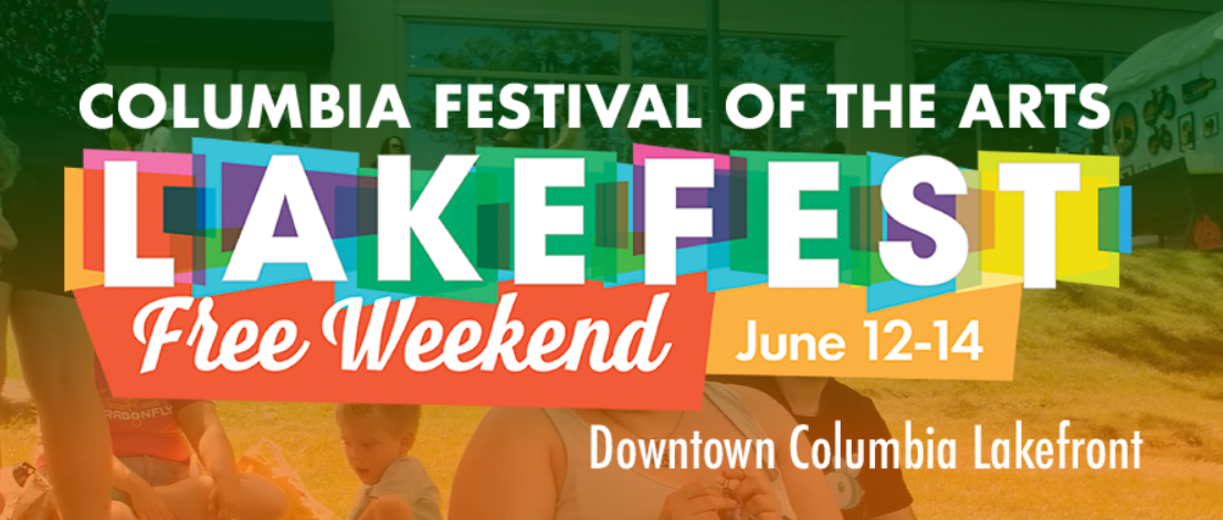 Columbia Festival of the Arts LakeFest Weekend in June