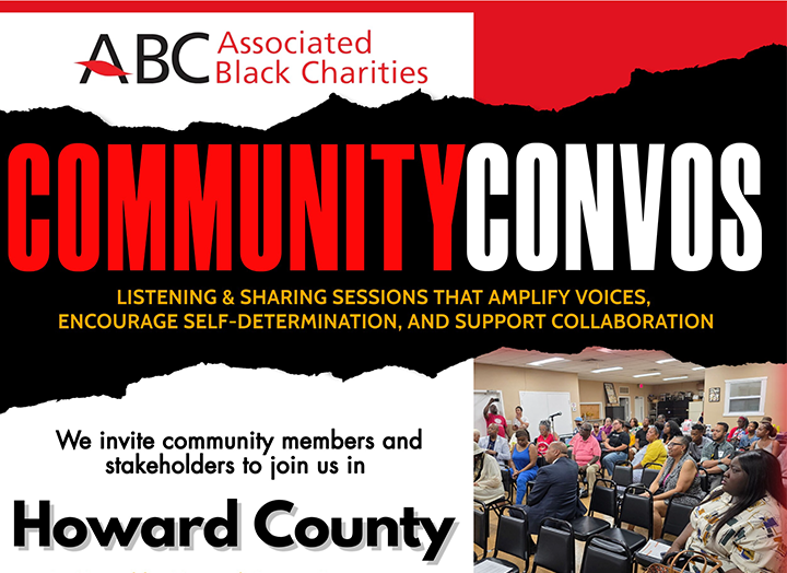 Associated Black Charities will sponsor a Community Conversation with Howard County Residents on May 21 in Columbia