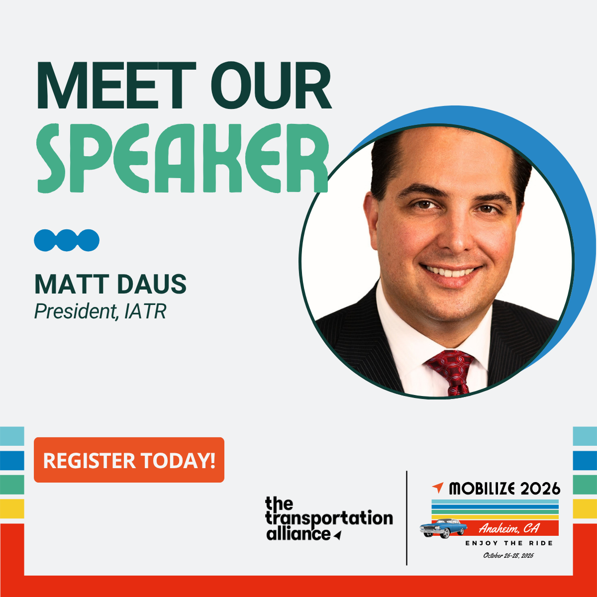 TTA Mobilize 2026: Matt Daus, President, IATR