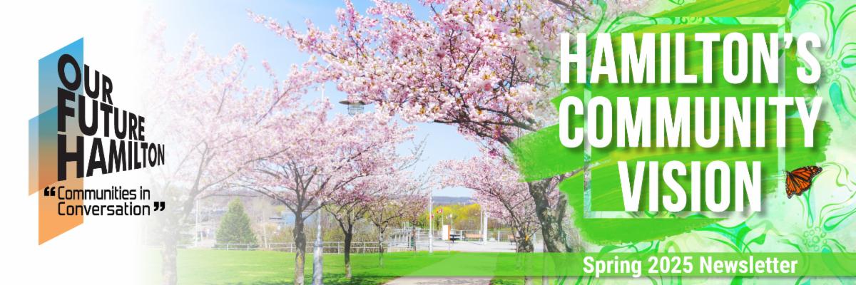 Our Future Hamilton - Spring 2025
