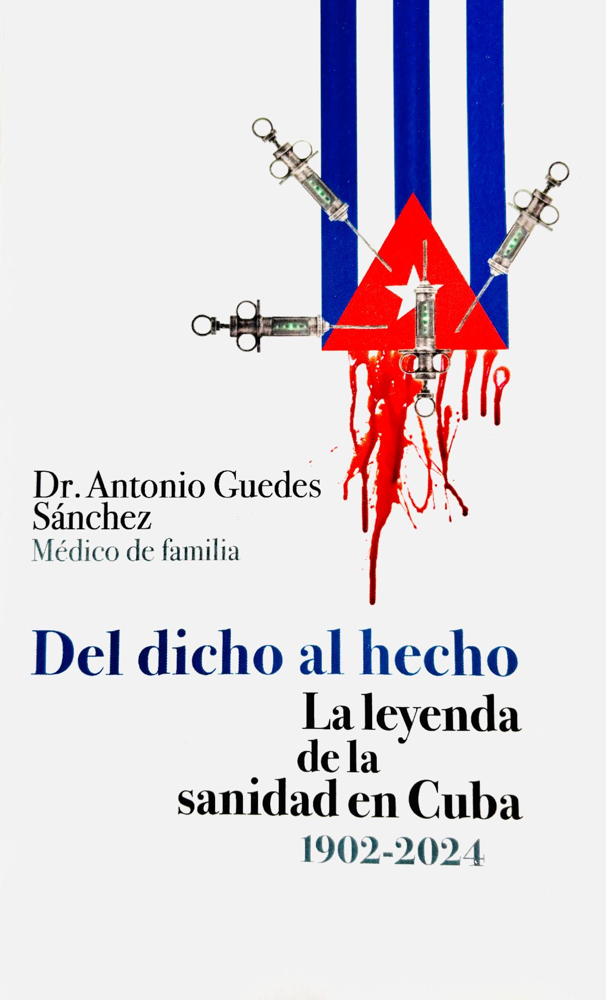 The cover page of Dr. Antonio Guedes latest book on the history of the healthcare system in Cuba.